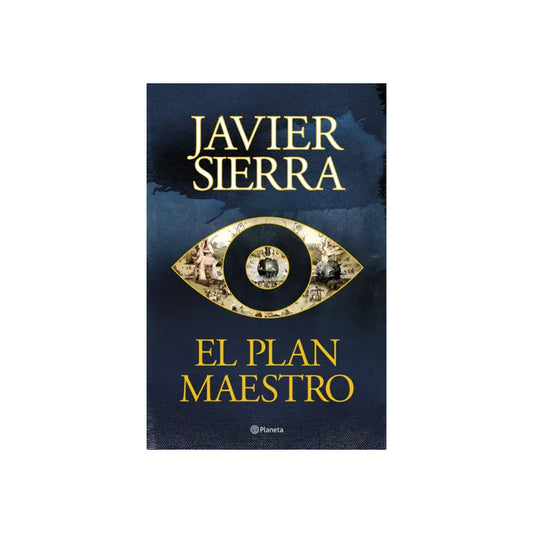 El Plan Maestro / Javier Sierra