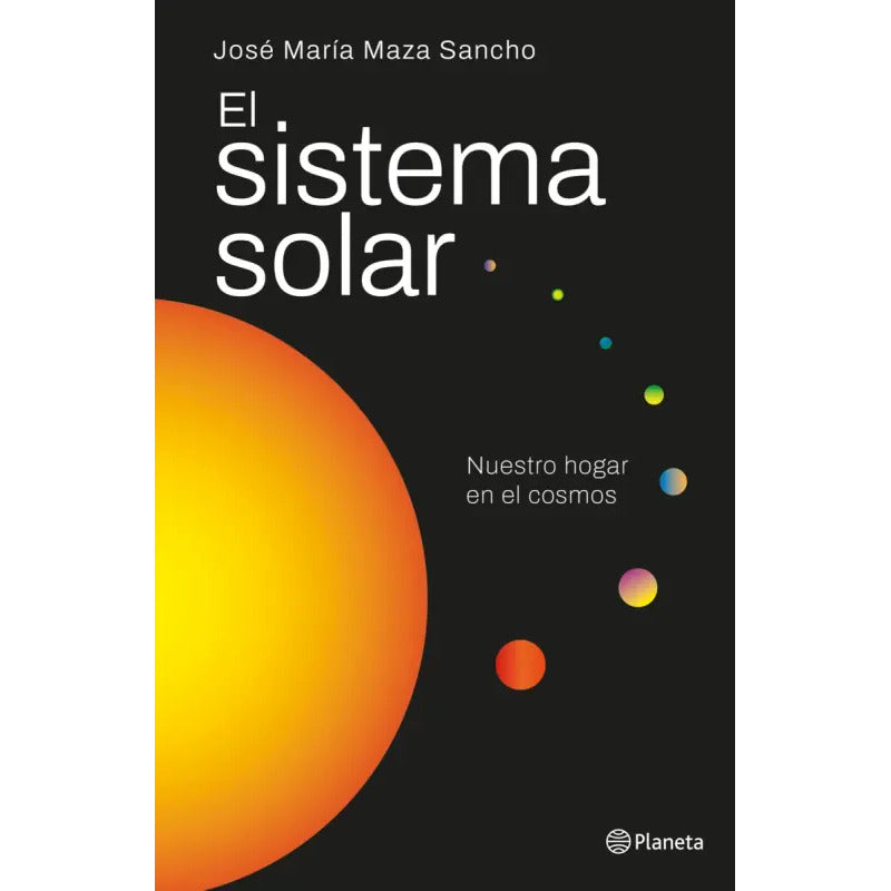 El Sistema Solar / José Maza