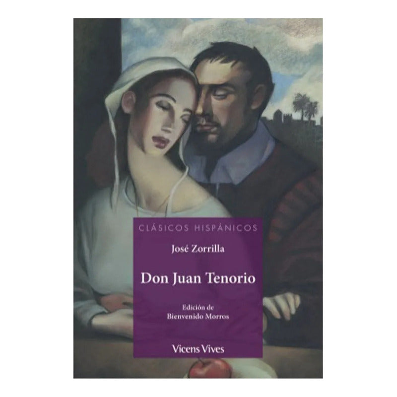 Don Juan Tenorio / Jose Zorrilla