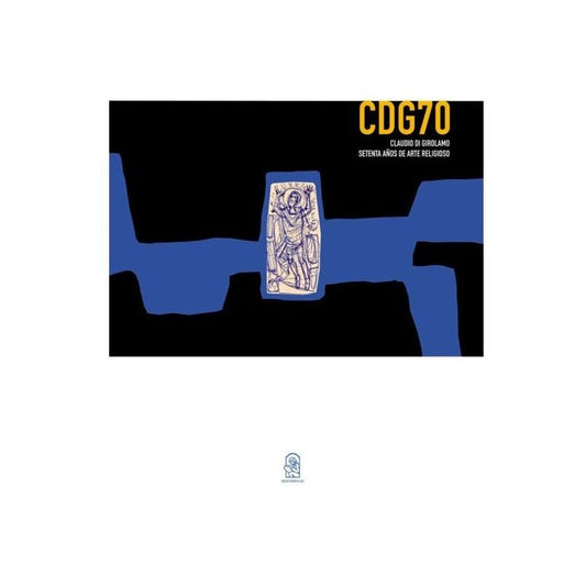 Cdg70 Claudio Di Girolamo Setenta Años De Arte Religioso
