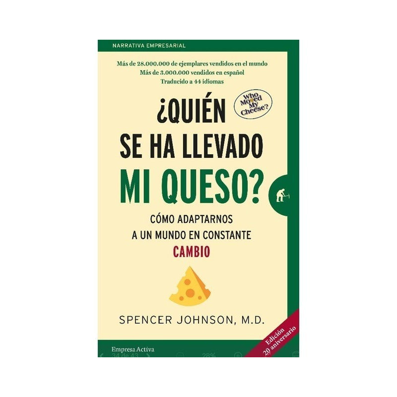 Quien Se Ha Llevado Mi Queso / Spencer Johnson