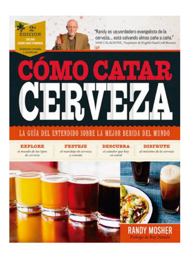 Como Catar Cerveza / Randy Mosher
