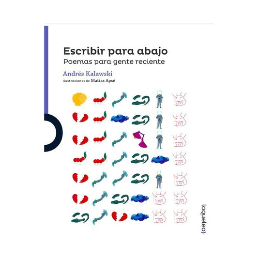 Escribir Para Abajo / Andrés Kalawski