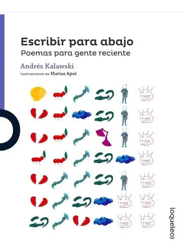 Escribir Para Abajo / Andrés Kalawski