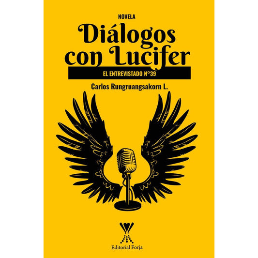 Diálogos Con Lucifer El Entrevistado 39 / Rungruangsakorn