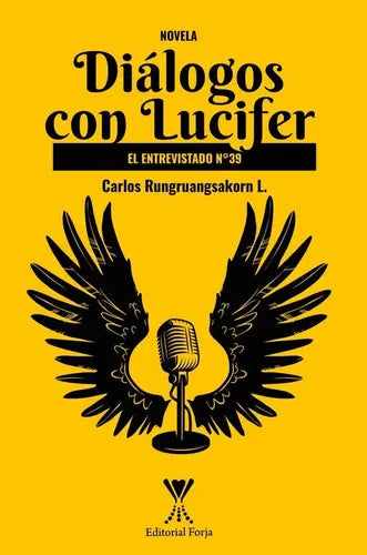 Diálogos Con Lucifer El Entrevistado 39 / Rungruangsakorn