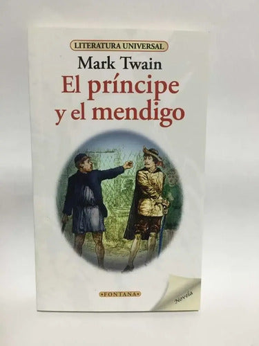 El Príncipe Y El Mendigo / Mark Twain