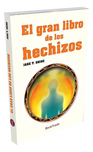 El Gran Libro De Los Hechizos / Jake Shine