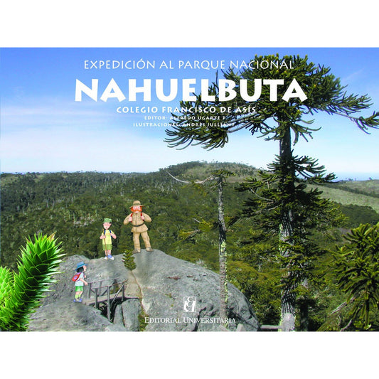 Nahuelbuta, Expedicion Al Parque Nacional / Alfredo Ugarte