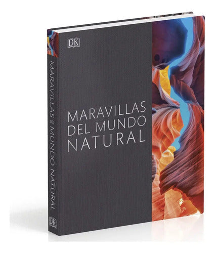Dk Maravillas Del Mundo Natural (tapa Dura)