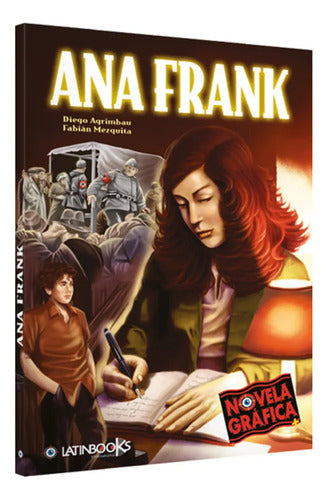 Ana Frank (novela Grafica) / Diego Agrimbau