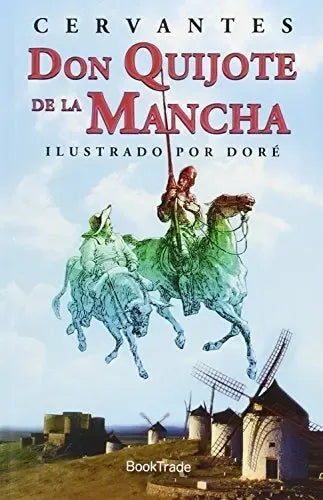 Don Quijote De La Mancha (ilustrado Por Dore) / Cervantes
