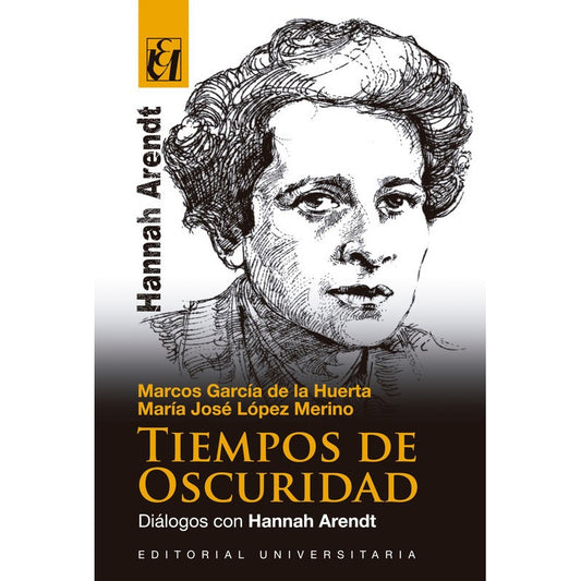 Tiempos De Oscuridad / Marcos Garcia De La Huerta