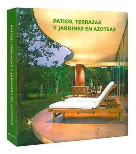Patios, Terrazas Y Jardines En Azoteas / Lexus