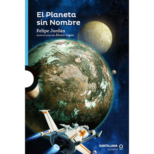 El Planeta Sin Nombre / Felipe Jordan