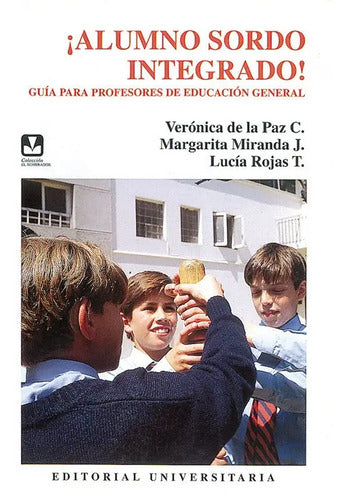Alumno Sordo Integrado / Veronica De La Paz