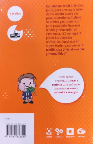 Julito Cabello Y Las Salchipapas Mágicas / Esteban Cabezas