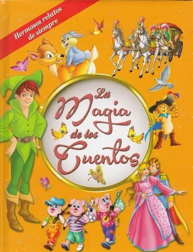 La Magia De Los Cuentos (tapa Dura Naranjo) Hermosos Relatos