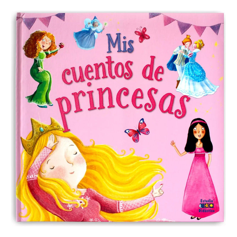 Mis Cuentos De Princesas (tapa Dura Acolchada)
