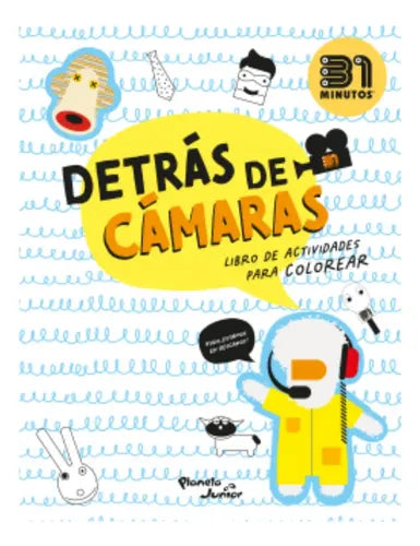 Detrás De Cámaras Libro De Actividades Colorear / 31 Minutos