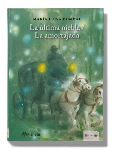 La Ultima Niebla & La Amortajada / Maria Luisa Bombal