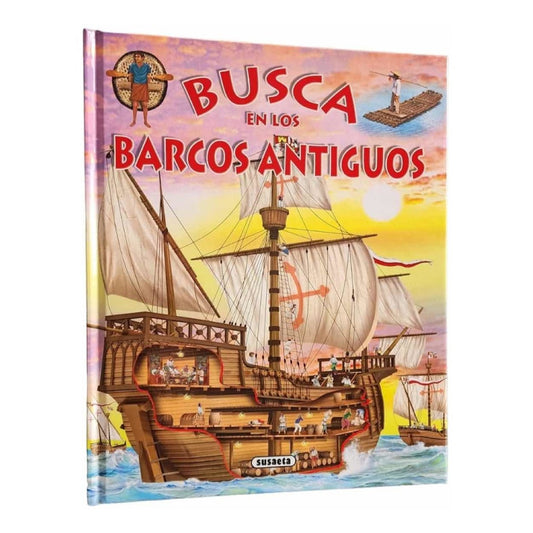 Busca En Los Barcos Antiguos (tapa Dura) / Susaeta