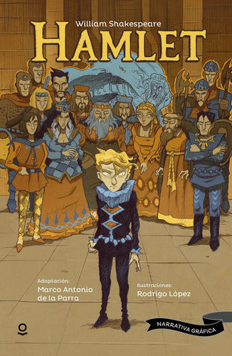 Hamlet / Marco Antonio De La Parra , Rodrigo Lopez