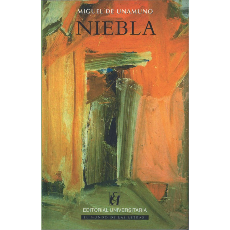 Niebla / Miguel De Unamuno