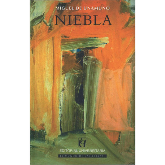 Niebla / Miguel De Unamuno