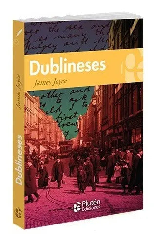Dublineses / James Joyce