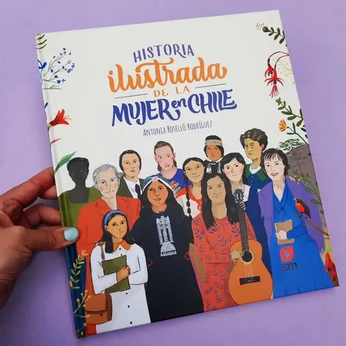 Historia Ilustrada De La Mujer En Chile (t. Dura) / Rosello