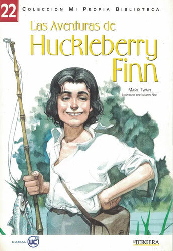 Las Aventuras De Huckleberry Finn (ilustrado) / Mark Twain