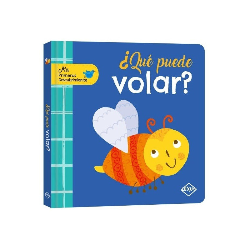 ¿qué Puede Volar? Mis Primeros Descubrimientos / Lexus