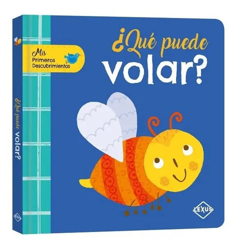 ¿qué Puede Volar? Mis Primeros Descubrimientos / Lexus