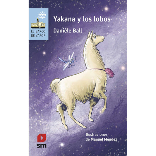 Yakana Y Los Lobos / Daniele Ball