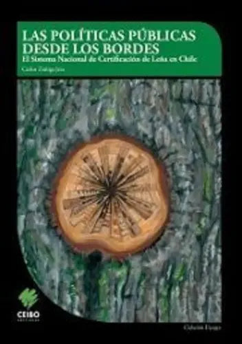 Las Politicas Publicas Desde Los Bordes / Carlos Zuñiga