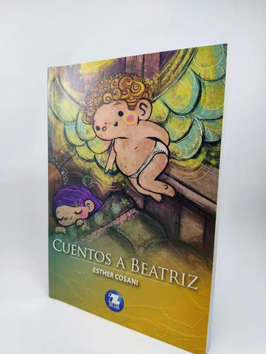 Cuentos A Beatriz / Esther Cosani
