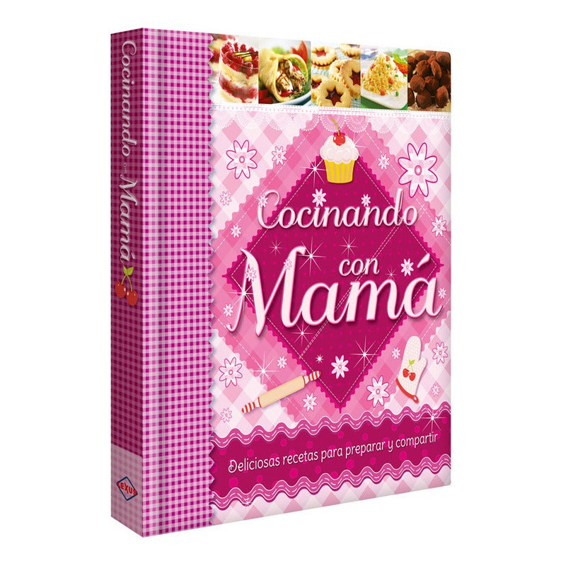 Cocinando Con Mamá (tapa Dura) / Lexus