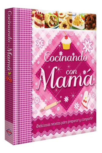 Cocinando Con Mamá (tapa Dura) / Lexus