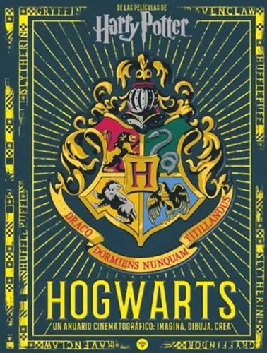 Hogwarts Un Anuario Cinematografico Harry Potter