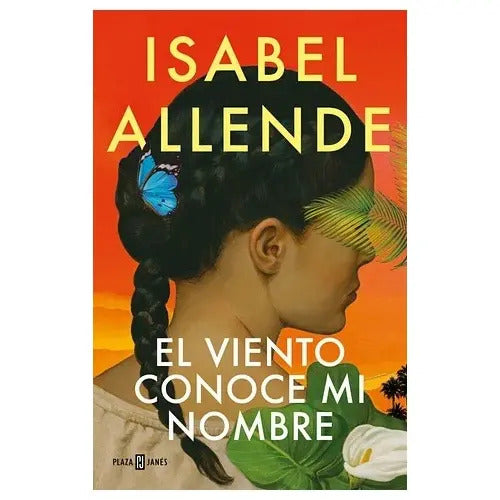 El Viento Conoce Mi Nombre / Isabel Allende