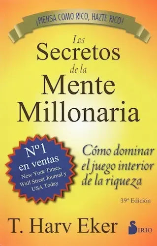 Los Secretos De La Mente Millonaria / T Harv Eker