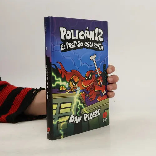Policán 12 El Pestazo Escarlata / Dav Pilkey