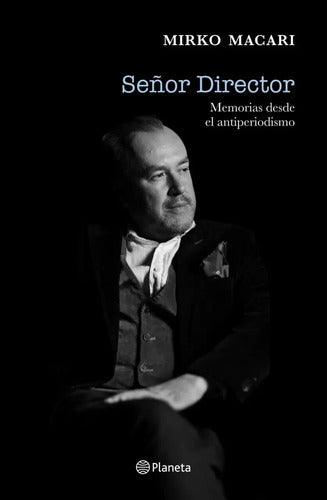 Señor Director / Mirko Macari
