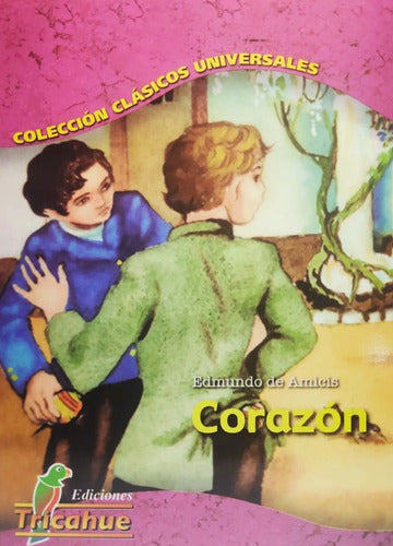 Corazón / Edmundo De Amicis