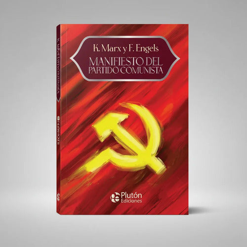 Manifiesto Del Partido Comunista / Marx Y Engels