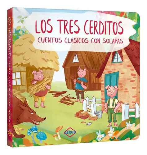 Los Tres Cerditos (tapa Dura Con Solapas) / Lexus
