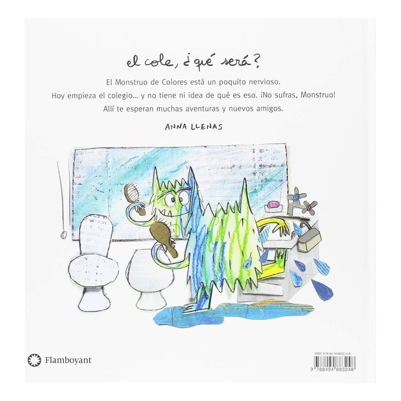 El Monstruo De Colores Va Al Cole (tapa Dura) / Anna Llenas
