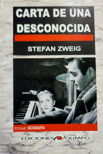 Carta De Una Desconocida / Stefan Zweig