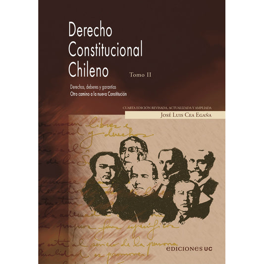 Derecho Constitucional Chileno Tomo Ii / José Luis Cea Egaña